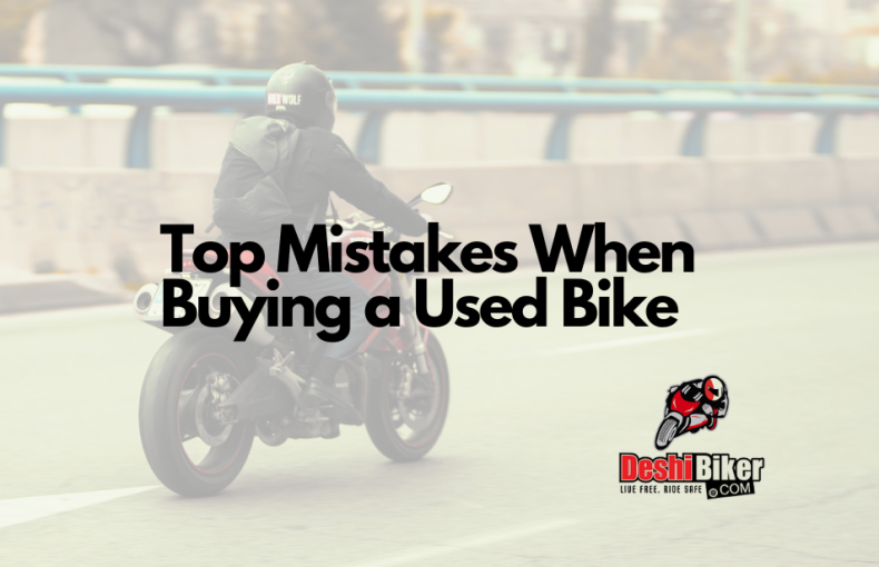 Top Mistakes When Buying a Used Bike